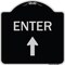 Signmission Enter Enter with Up Arrow Heavy-Gauge Aluminum Architectural Sign, 18" x 18", BS-1818-24097 A-DES-BS-1818-24097 - alternate 1